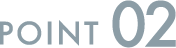 POINT 02